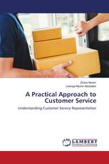 A Practical Approach to Customer Service