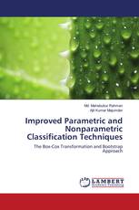 Improved Parametric and Nonparametric Classification Techniques