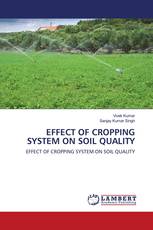 EFFECT OF CROPPING SYSTEM ON SOIL QUALITY