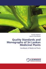 Quality Standards and Monographs of Sri Lankan Medicinal Plants