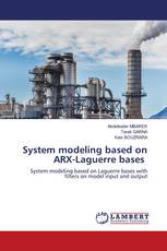 System modeling based on ARX-Laguerre bases