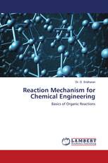 Reaction Mechanism for Chemical Engineering