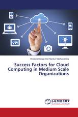 Success Factors for Cloud Computing in Medium Scale Organizations