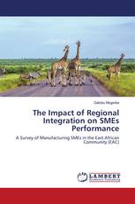 The Impact of Regional Integration on SMEs Performance