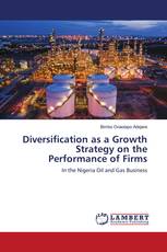 Diversification as a Growth Strategy on the Performance of Firms