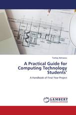 A Practical Guide for Computing Technology Students’