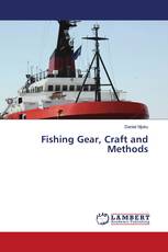 Fishing Gear, Craft and Methods