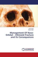 Management Of Naso-Orbital – Ethmoid Fracture and Its Consequences