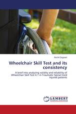 Wheelchair Skill Test and its consistency