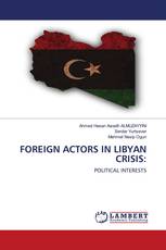 FOREIGN ACTORS IN LIBYAN CRISIS:
