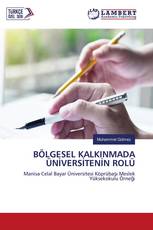 BÖLGESEL KALKINMADA ÜNİVERSİTENİN ROLÜ