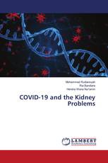 COVID-19 and the Kidney Problems