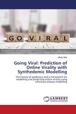 Going Viral: Prediction of Online Virality with Synthedemic Modelling