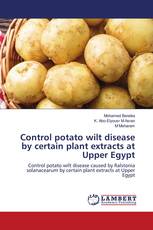 Control potato wilt disease by certain plant extracts at Upper Egypt