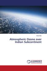 Atmospheric Ozone over Indian Subcontinent