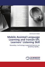 Mobile Assisted Language Learning and Iranian EFL Learners’ Listening Skill