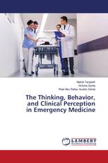 The Thinking, Behavior, and Clinical Perception in Emergency Medicine