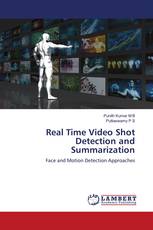 Real Time Video Shot Detection and Summarization