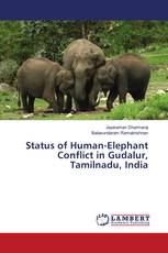 Status of Human-Elephant Conflict in Gudalur, Tamilnadu, India