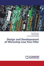 Design and Developement of Microstrip Low Pass Filter