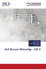 Acil Durum Mimarlığı - Cilt II