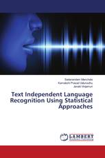 Text Independent Language Recognition Using Statistical Approaches