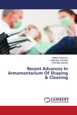 Recent Advances In Armamentarium Of Shaping & Cleaning
