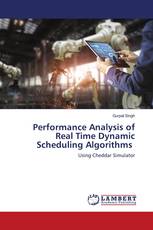 Performance Analysis of Real Time Dynamic Scheduling Algorithms