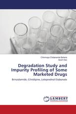 Degradation Study and Impurity Profiling of Some Marketed Drugs