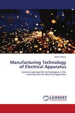 Manufacturing Technology of Electrical Apparatus