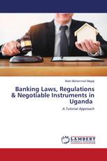 Banking Laws, Regulations & Negotiable Instruments in Uganda