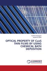 OPTICAL PROPERTY OF CuxS THIN FILMS BY USING CHEMICAL BATH DEPOSITION