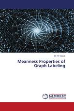 Meanness Properties of Graph Labeling