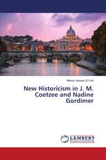 New Historicism in J. M. Coetzee and Nadine Gordimer