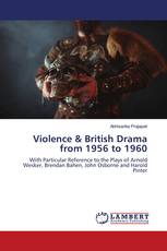 Violence & British Drama from 1956 to 1960