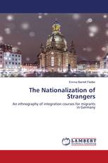 The Nationalization of Strangers