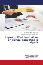 Impact of Weak Institutions on Political Corruption in Nigeria