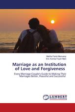 Marriage as an Institution of Love and Forgiveness