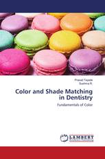 Color and Shade Matching in Dentistry