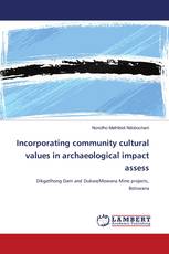 Incorporating community cultural values in archaeological impact assess