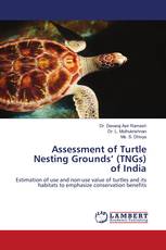 Assessment of Turtle Nesting Grounds’ (TNGs)of India