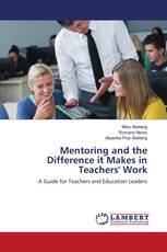 Mentoring and the Difference it Makes in Teachers' Work