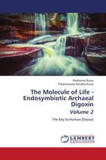 The Molecule of Life - Endosymbiotic Archaeal Digoxin Volume 2