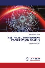 RESTRICTED DOMINATION PROBLEMS ON GRAPHS