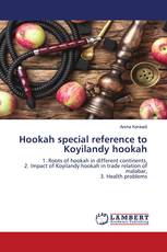 Hookah special reference to Koyilandy hookah
