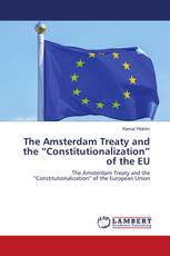 The Amsterdam Treaty and the “Constitutionalization” of the EU