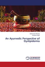 An Ayurvedic Perspective of Dyslipidemia