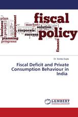 Fiscal Deficit and Private Consumption Behaviour in India