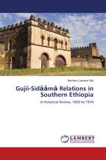 Gujii-Sidāāmā Relations in Southern Ethiopia