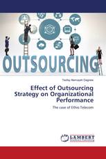 Effect of Outsourcing Strategy on Organizational Performance
